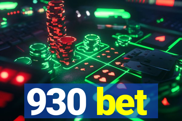 930 bet